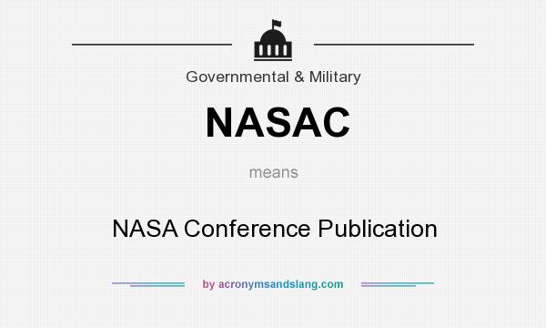 What does NASAC mean? It stands for NASA Conference Publication