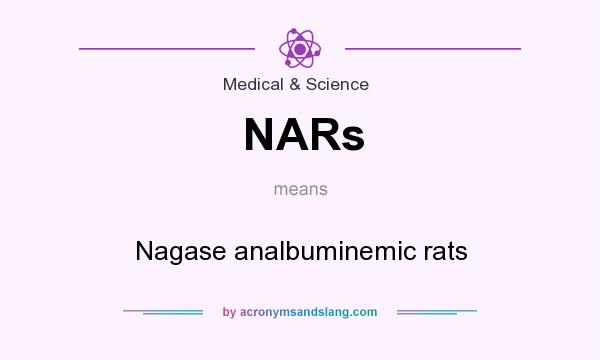 What does NARs mean? It stands for Nagase analbuminemic rats