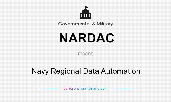What does NARDAC mean? It stands for Navy Regional Data Automation