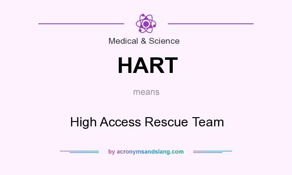 What does HART mean? It stands for High Access Rescue Team