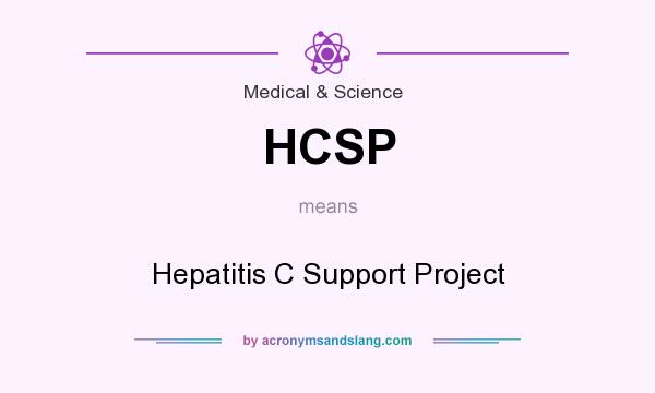 What does HCSP mean? It stands for Hepatitis C Support Project