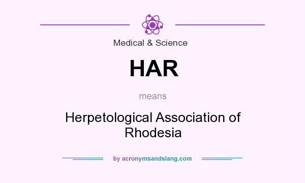What does HAR mean? It stands for Herpetological Association of Rhodesia
