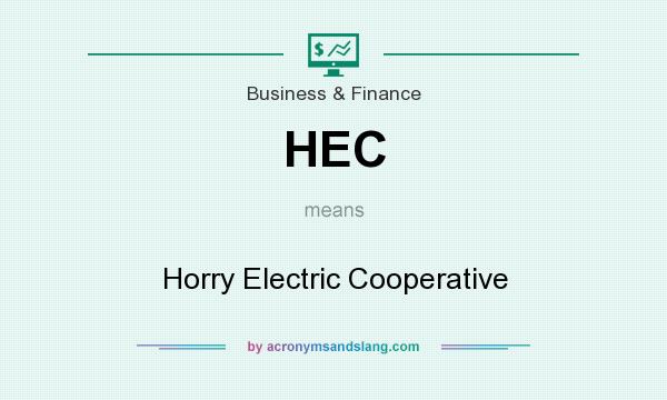 What does HEC mean? It stands for Horry Electric Cooperative