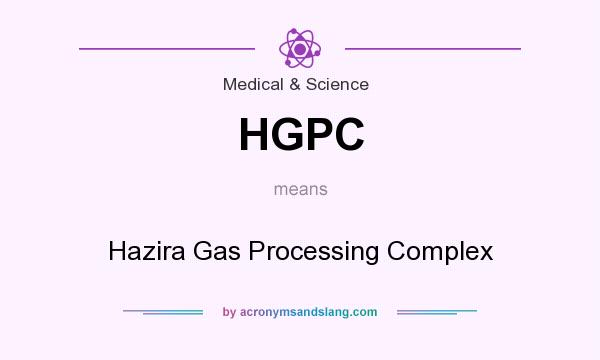 What does HGPC mean? It stands for Hazira Gas Processing Complex