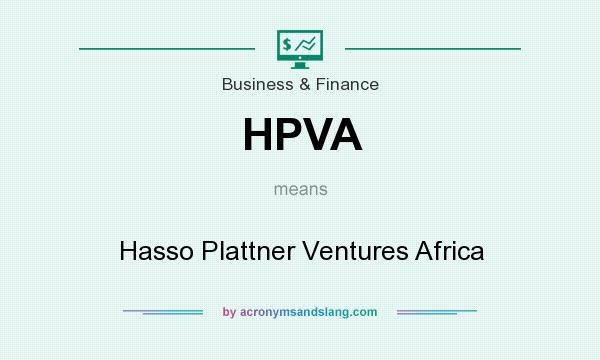 What does HPVA mean? It stands for Hasso Plattner Ventures Africa