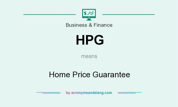 What does HPG mean? It stands for Home Price Guarantee