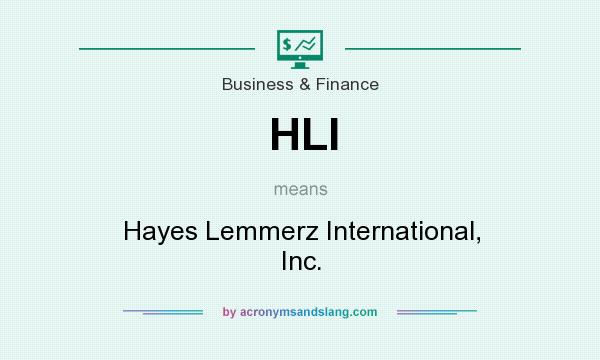 What does HLI mean? It stands for Hayes Lemmerz International, Inc.