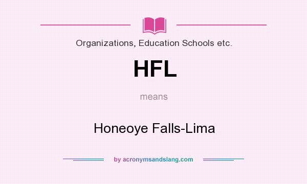 What does HFL mean? It stands for Honeoye Falls-Lima
