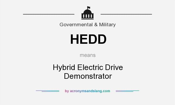 What does HEDD mean? It stands for Hybrid Electric Drive Demonstrator