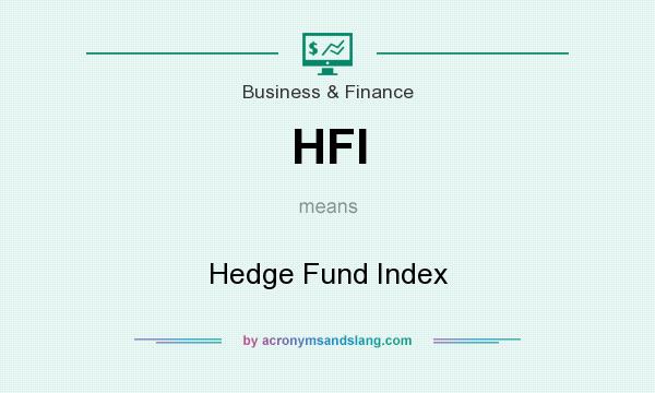 What does HFI mean? It stands for Hedge Fund Index