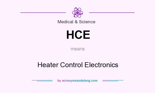 What does HCE mean? It stands for Heater Control Electronics