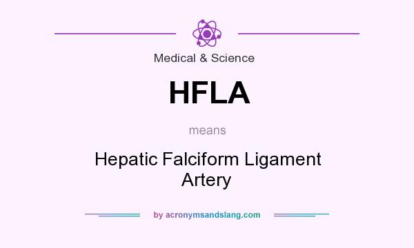 What does HFLA mean? It stands for Hepatic Falciform Ligament Artery