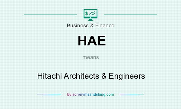 What does HAE mean? It stands for Hitachi Architects & Engineers