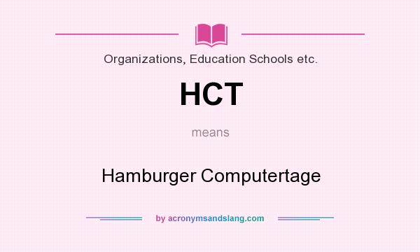 What does HCT mean? It stands for Hamburger Computertage