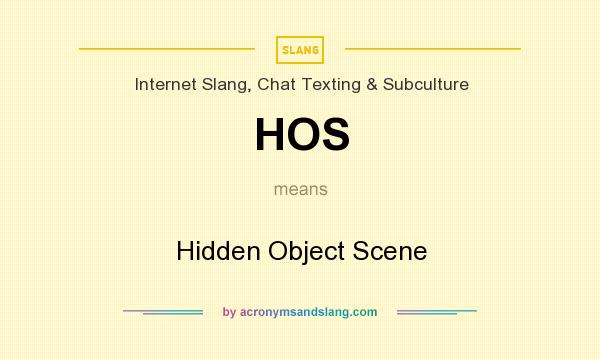 What does HOS mean? It stands for Hidden Object Scene