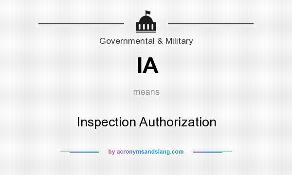 What does IA mean? It stands for Inspection Authorization