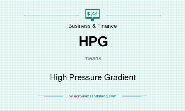 What does HPG mean? It stands for High Pressure Gradient