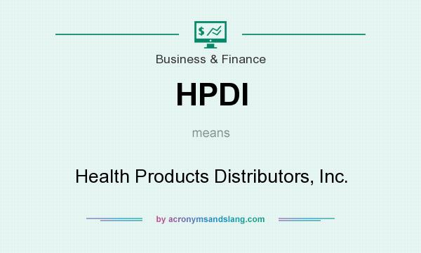 What does HPDI mean? It stands for Health Products Distributors, Inc.