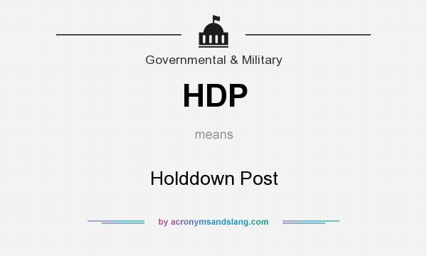 What does HDP mean? It stands for Holddown Post