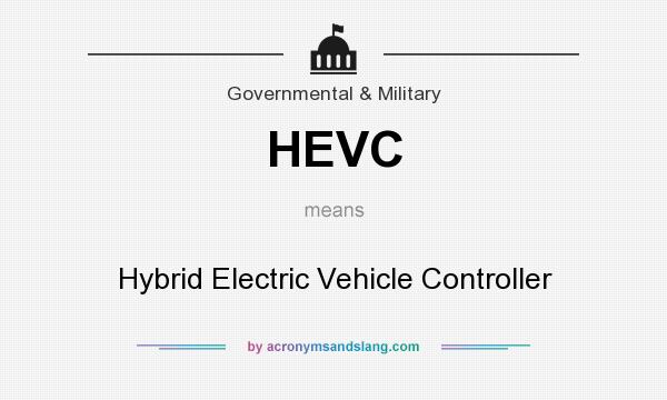 What does HEVC mean? It stands for Hybrid Electric Vehicle Controller