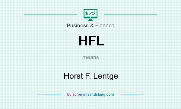 What does HFL mean? It stands for Horst F. Lentge