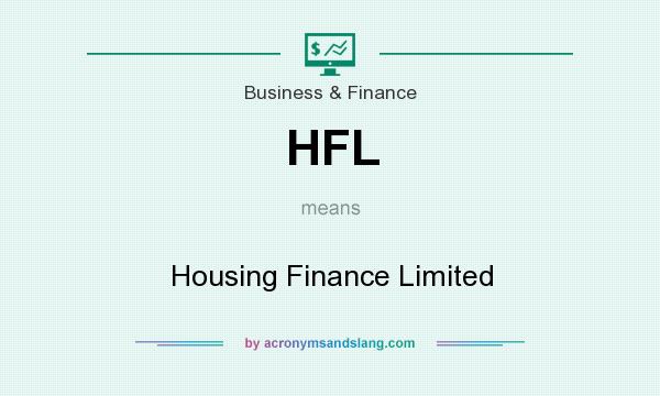 What does HFL mean? It stands for Housing Finance Limited