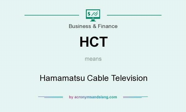 What does HCT mean? It stands for Hamamatsu Cable Television