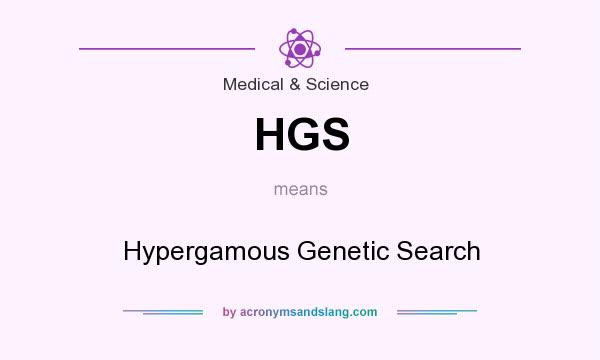 What does HGS mean? It stands for Hypergamous Genetic Search