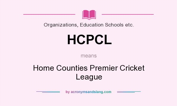 What does HCPCL mean? It stands for Home Counties Premier Cricket League
