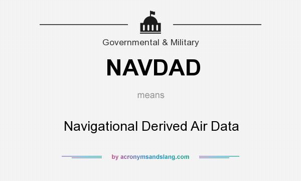What does NAVDAD mean? It stands for Navigational Derived Air Data