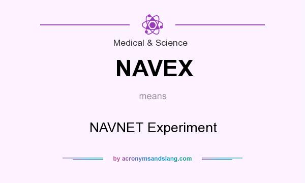 What does NAVEX mean? It stands for NAVNET Experiment