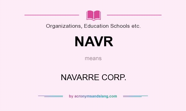What does NAVR mean? It stands for NAVARRE CORP.