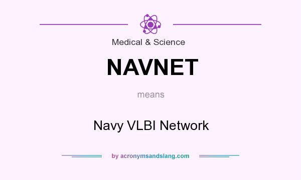 What does NAVNET mean? It stands for Navy VLBI Network
