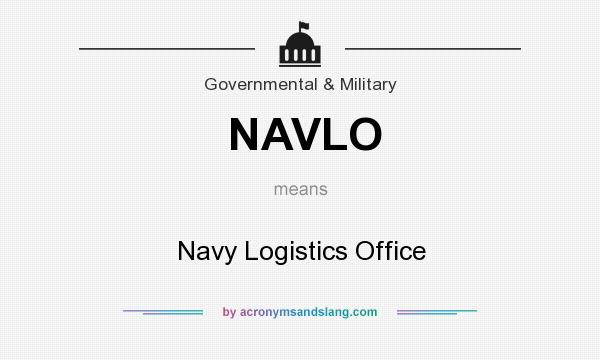 What does NAVLO mean? It stands for Navy Logistics Office