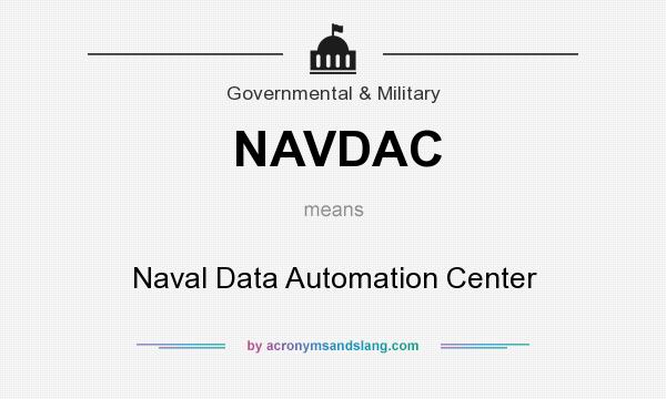 What does NAVDAC mean? It stands for Naval Data Automation Center