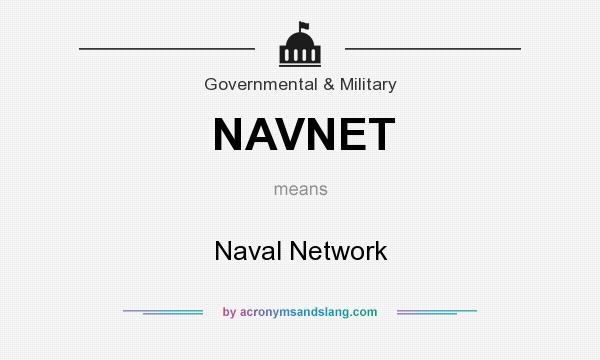 What does NAVNET mean? It stands for Naval Network