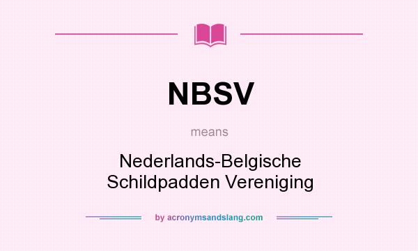 What does NBSV mean? It stands for Nederlands-Belgische Schildpadden Vereniging