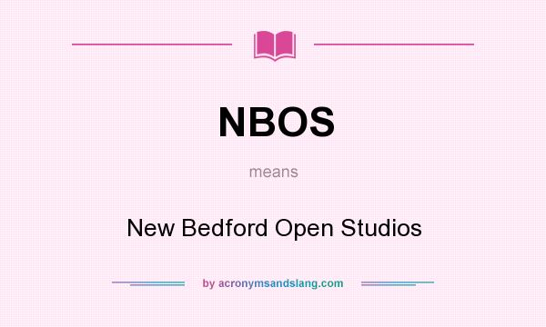 What does NBOS mean? It stands for New Bedford Open Studios
