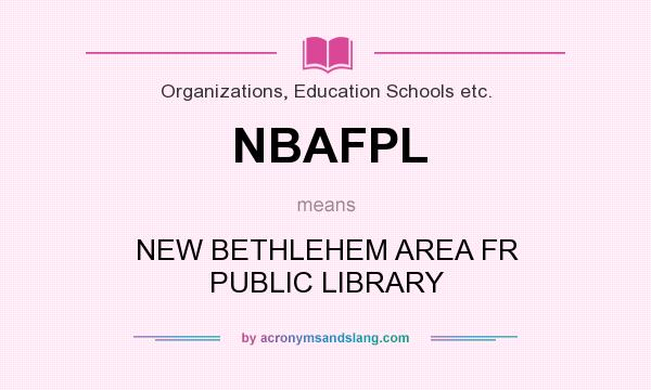 What does NBAFPL mean? It stands for NEW BETHLEHEM AREA FR PUBLIC LIBRARY