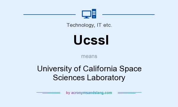 What does Ucssl mean? It stands for University of California Space Sciences Laboratory