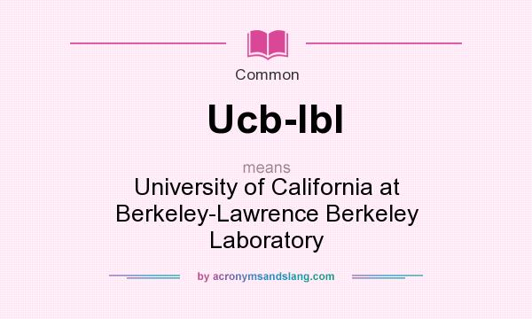 What does Ucb-lbl mean? It stands for University of California at Berkeley-Lawrence Berkeley Laboratory