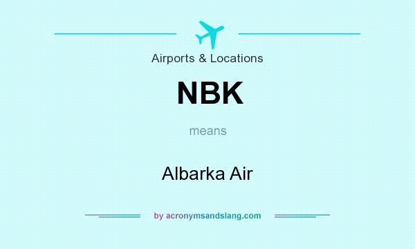 What does NBK mean? It stands for Albarka Air