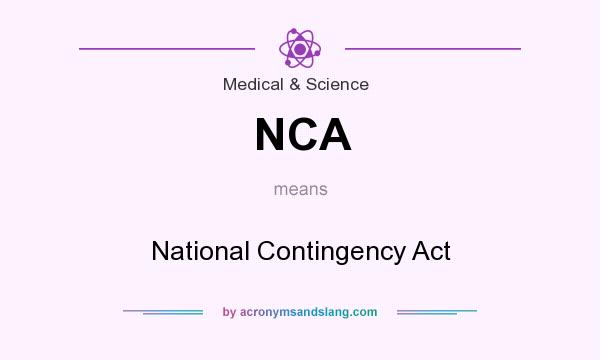 What does NCA mean? It stands for National Contingency Act