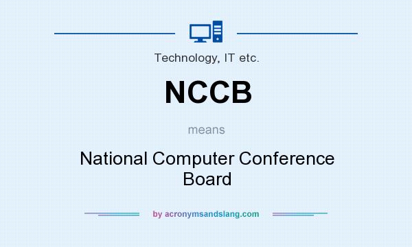 What does NCCB mean? It stands for National Computer Conference Board