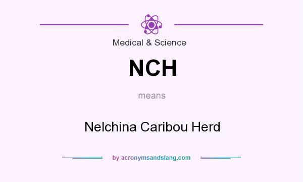 What does NCH mean? It stands for Nelchina Caribou Herd