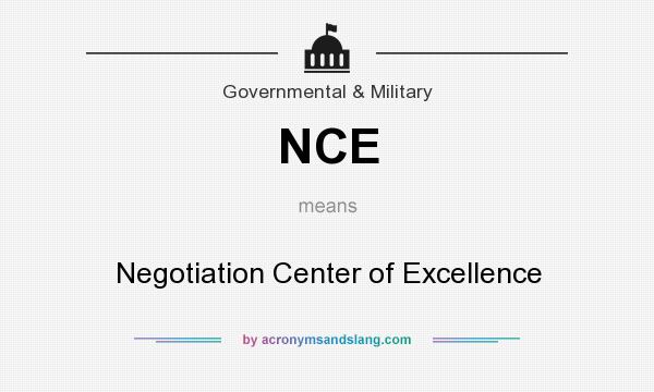 What does NCE mean? It stands for Negotiation Center of Excellence