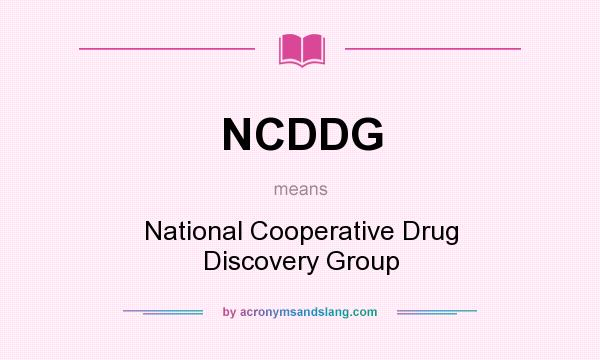What does NCDDG mean? It stands for National Cooperative Drug Discovery Group