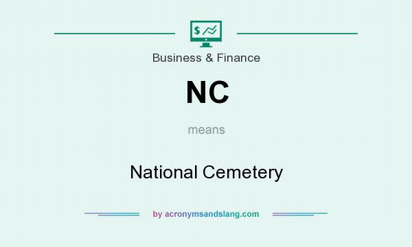 What does NC mean? It stands for National Cemetery