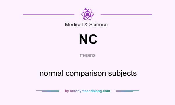 What does NC mean? It stands for normal comparison subjects