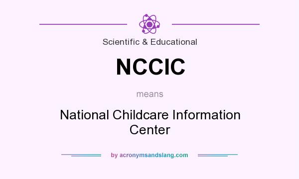 What does NCCIC mean? It stands for National Childcare Information Center
